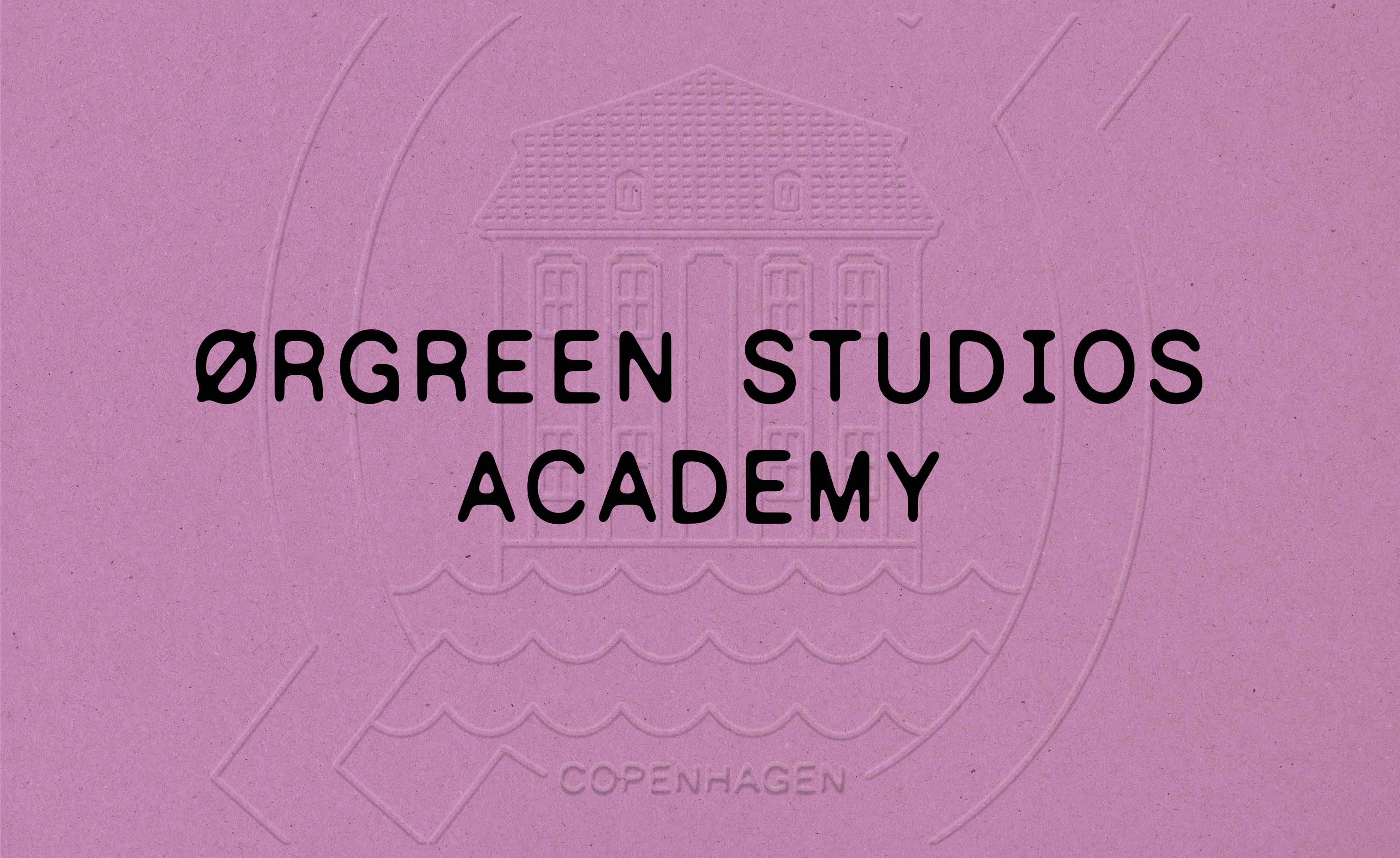 Ørgreen Studios Academy Copenhagen